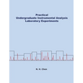 Practical Undergraduate Instrumental Analysis Laboratory Experiments