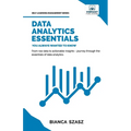 Data Analytics Essentials You Always Wanted To Know