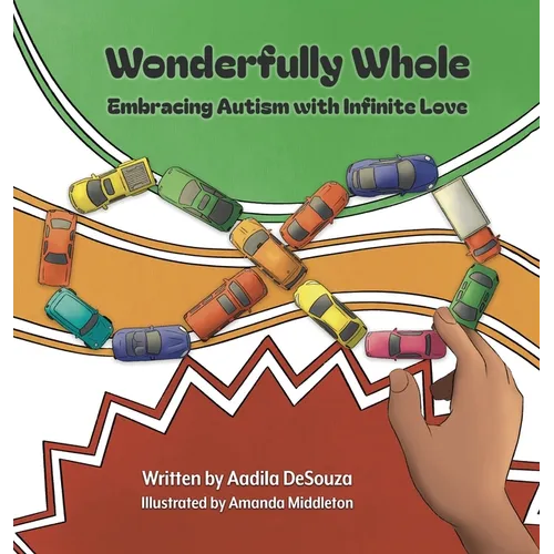 Wonderfully Whole: Embracing Autism with Infinite Love
