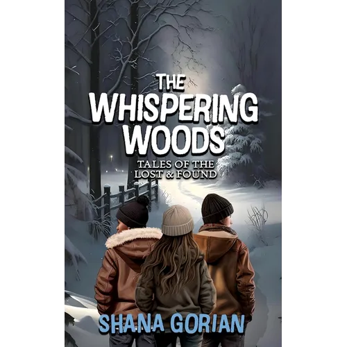 The Whispering Woods: Tales of the Lost & Found