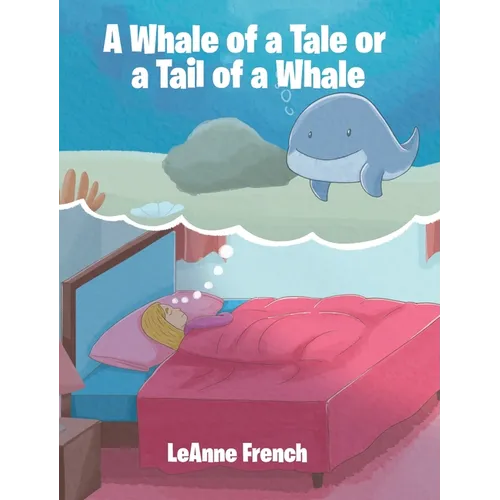 A Whale of a Tale or a Tail of a Whale
