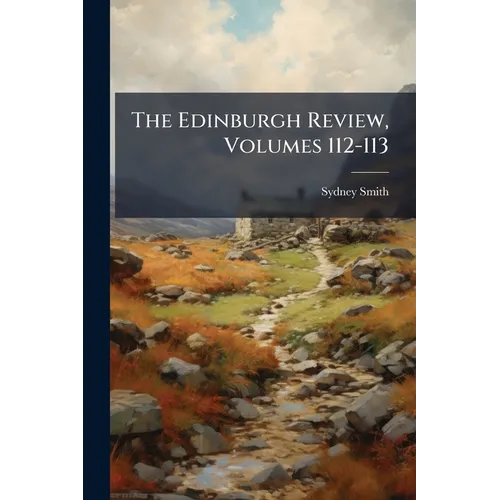 The Edinburgh Review, Volumes 112-113