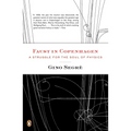 Faust in Copenhagen: A Struggle for the Soul of Physics