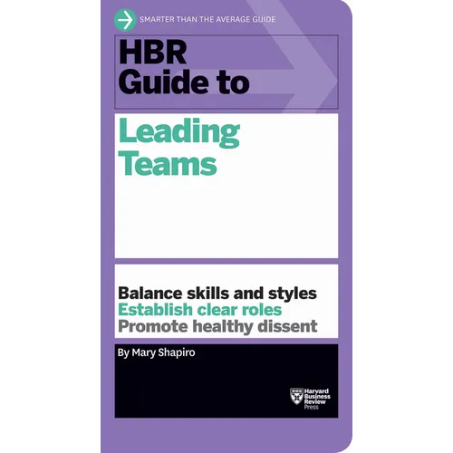 HBR Guide to Leading Teams