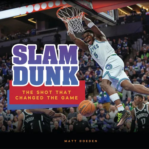 Slam Dunk: The Shot That Changed the Game