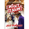 I Want it Now! A Memoir of Life on the Set of Willy Wonka and the Chocolate Factory (hardback)