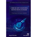 Cyber Security Innovation for the Digital Economy: A Case Study of the Russian Federation