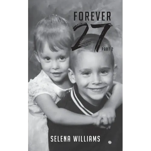Forever 27 (Part 2)