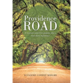 Providence Road: A Woman's Search for Purpose After a Near Death Experience