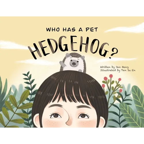 Who Has A Pet Hedgehog?