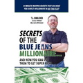 Secrets of the Blue Jeans Millionaire