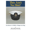 This Ain't No Shit!