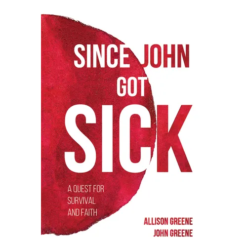 Since John Got Sick