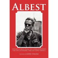 Albest: Untold Stories from the Correspondents for the Legendary Time-Life News Service