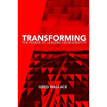 Transforming: The Power of Leading From Identity
