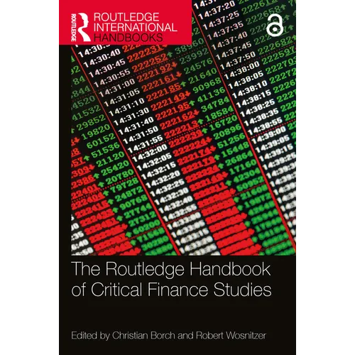 The Routledge Handbook of Critical Finance Studies