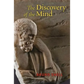 The Discovery of the Mind: The Greek Origins of European Thought