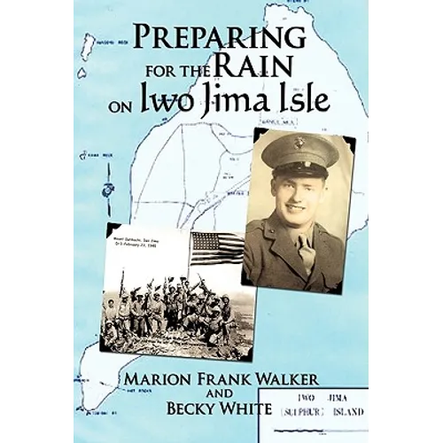 Preparing for the Rain on Iwo Jima Isle