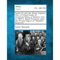 Roosevelt and the Russo-Japanese War a Critical Study of American Policy in Eastern Asia in 1902-5, Based Primarily Upon the Private Papers of Theodor