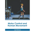 Motor Control and Human Movement