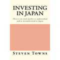 Investing in Japan: There is no stock market as undervalued and as misunderstood as Japan