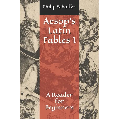 Aesop's Latin Fables I: A Reader for Beginners