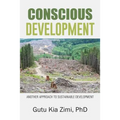Conscious Development: Another Approach to Sustainable Development