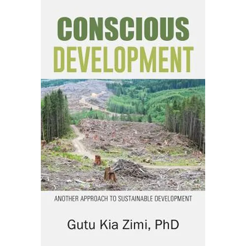 Conscious Development: Another Approach to Sustainable Development