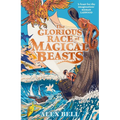The Glorious Race of Magical Beasts