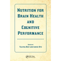 Nutrition for Brain Health and Cognitive Performance