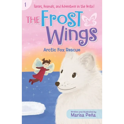 The Frost Wings: Arctic Fox Rescue