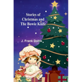 Stories of Christmas and the Bowie knife