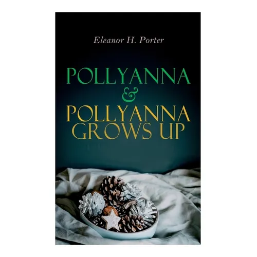 Pollyanna & Pollyanna Grows Up: Christmas Specials Series