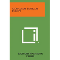 A Diplomat Looks at Europe
