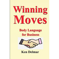 Winning Moves: Body Language for Business