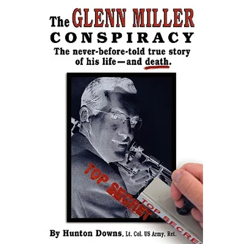 The Glenn Miller Conspiracy