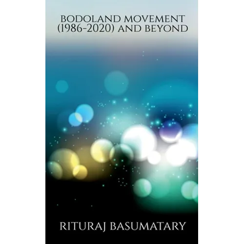 Bodoland Movement (1986-2020) and beyond
