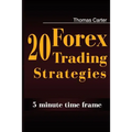 20 Forex Trading Strategies Collection (5 Min Time frame)