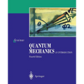 Quantum Mechanics: An Introduction