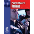 Police Officer's Handbook: An Introductory Guide: .