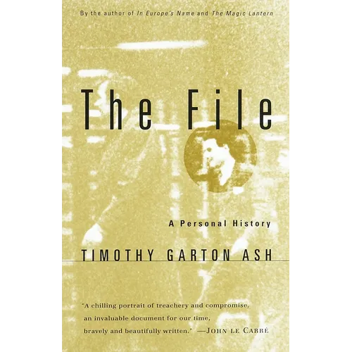 The File: A Personal History
