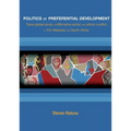 Politics of preferential development: Trans-global study of affirmative action and ethnic conflict in Fiji, Malaysia and South Africa