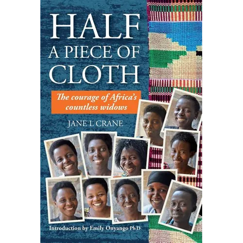 Half a Piece of Cloth: The Courage of Africa's Countless Widows
