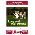 Lucy and the Fireflies - Early Reader - Children's Picture Books