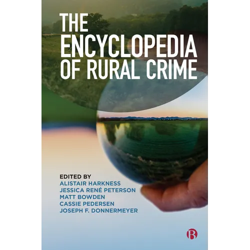 The Encyclopedia of Rural Crime