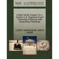 United Verde Copper Co V. Jordan U.S. Supreme Court Transcript of Record with Supporting Pleadings