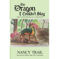 The Dragon I Couldn't Slay