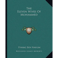 The Eleven Wives Of Mohammed