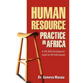 Human Resource Practice in Africa: A Soft Skills Development Guide for HR Professionals