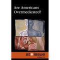Are Americans Overmedicated?